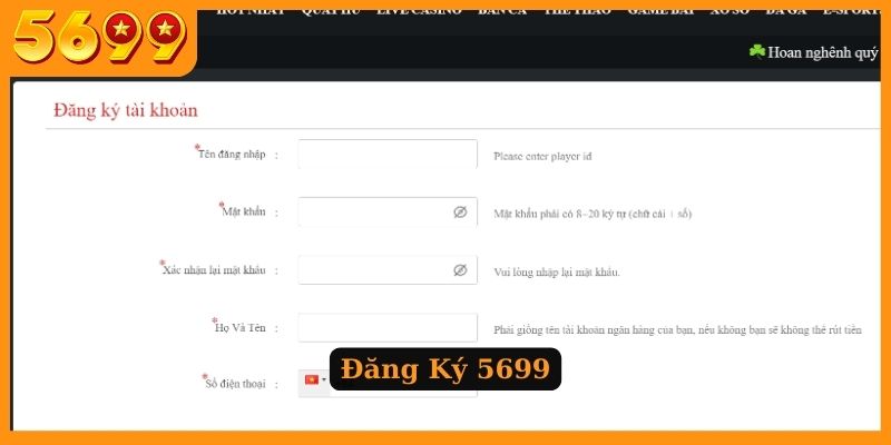 Đăng ký tài khoản 5699 trong vài thao tác rất đơn giản