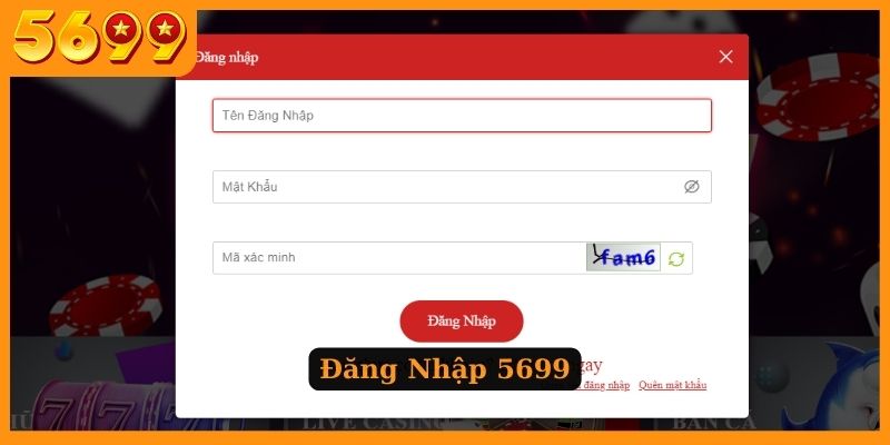 Đăng nhập 5699 chỉ với vài thông tin cơ bản